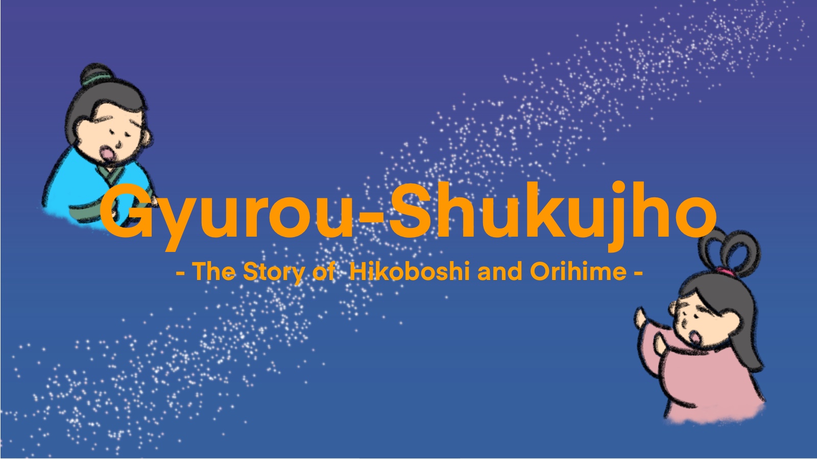 The Story of Hikoboshi and Orihime